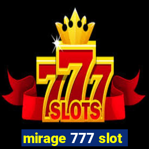 mirage 777 slot