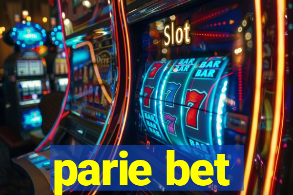 parie bet