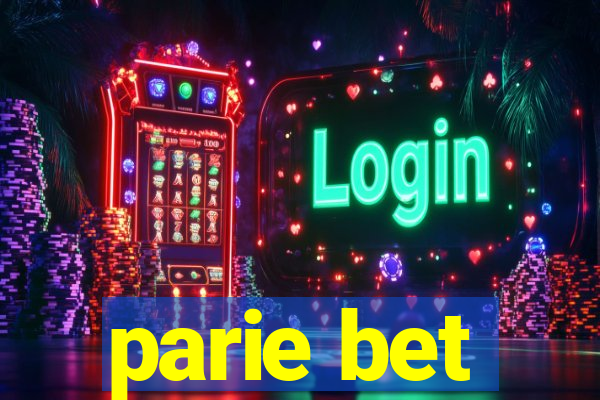 parie bet