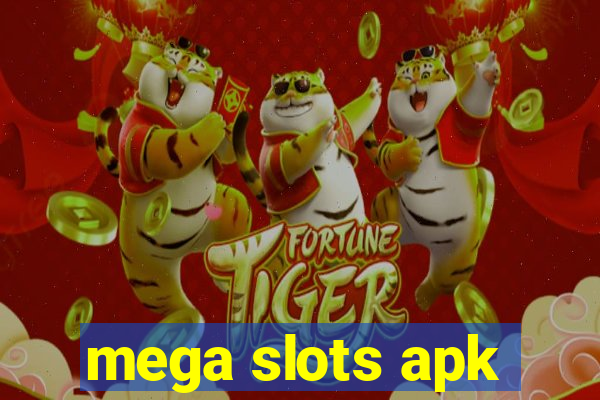 mega slots apk