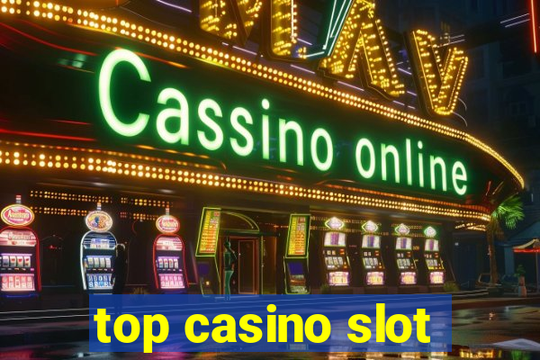 top casino slot