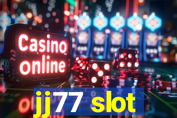 jj77 slot