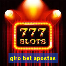 giro bet apostas