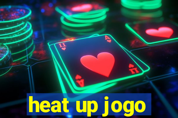 heat up jogo