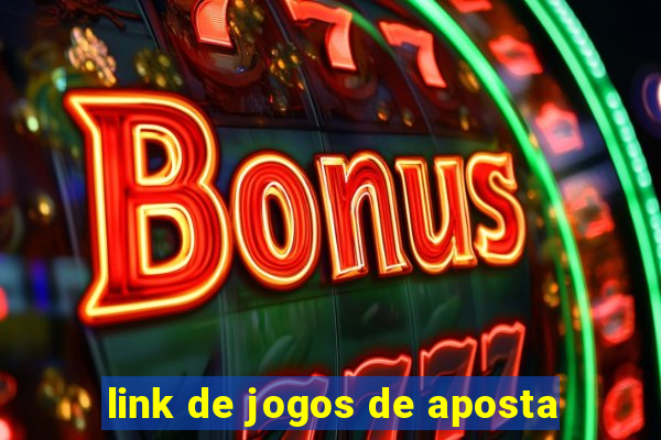 link de jogos de aposta