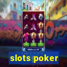 slots poker