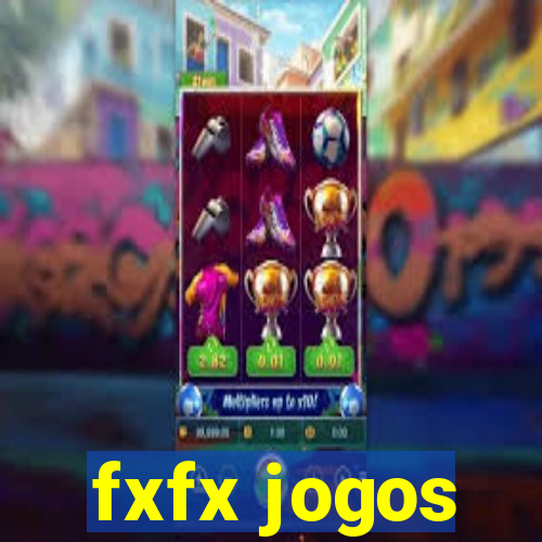 fxfx jogos