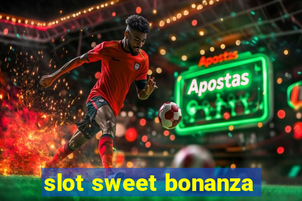 slot sweet bonanza