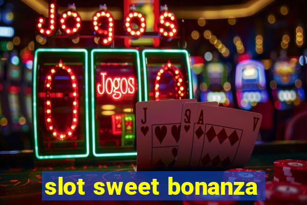 slot sweet bonanza