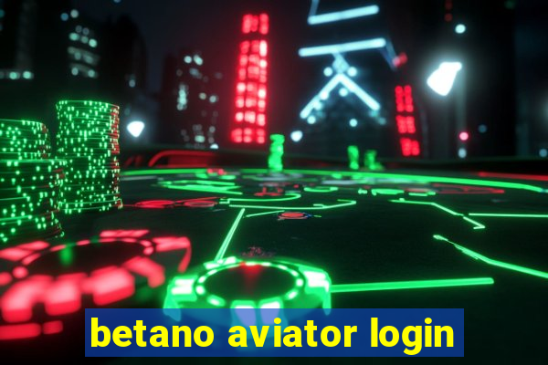 betano aviator login