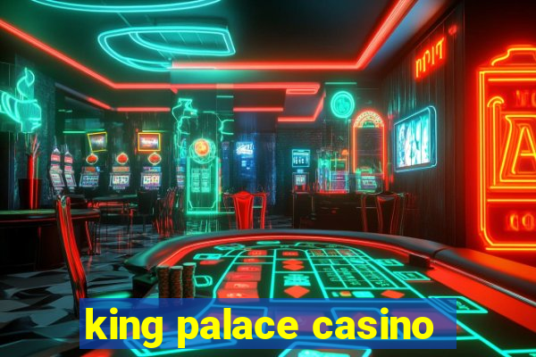 king palace casino