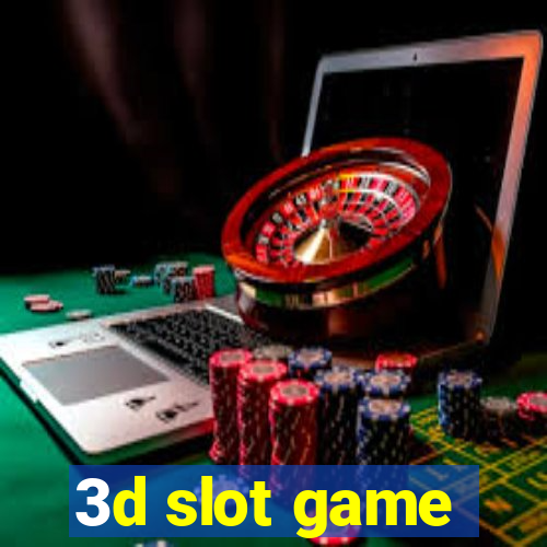 3d slot game