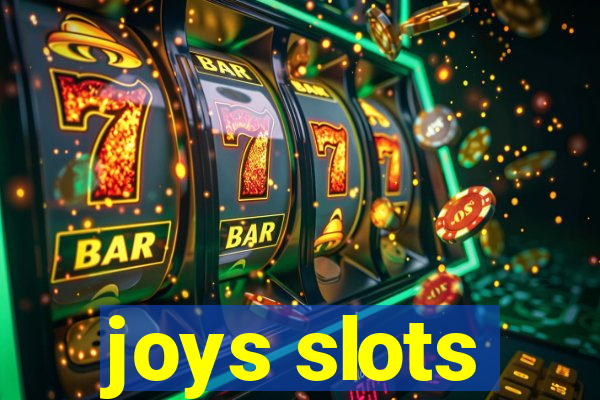 joys slots