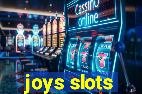 joys slots