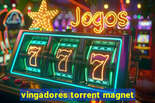 vingadores torrent magnet