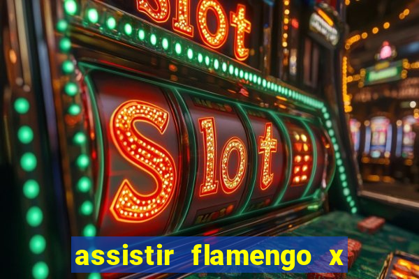 assistir flamengo x cuiaba ao vivo tv online