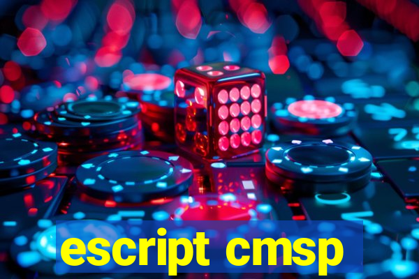 escript cmsp