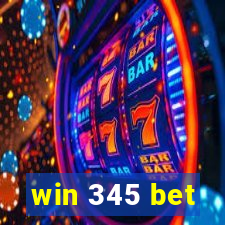 win 345 bet