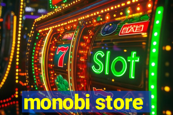 monobi store