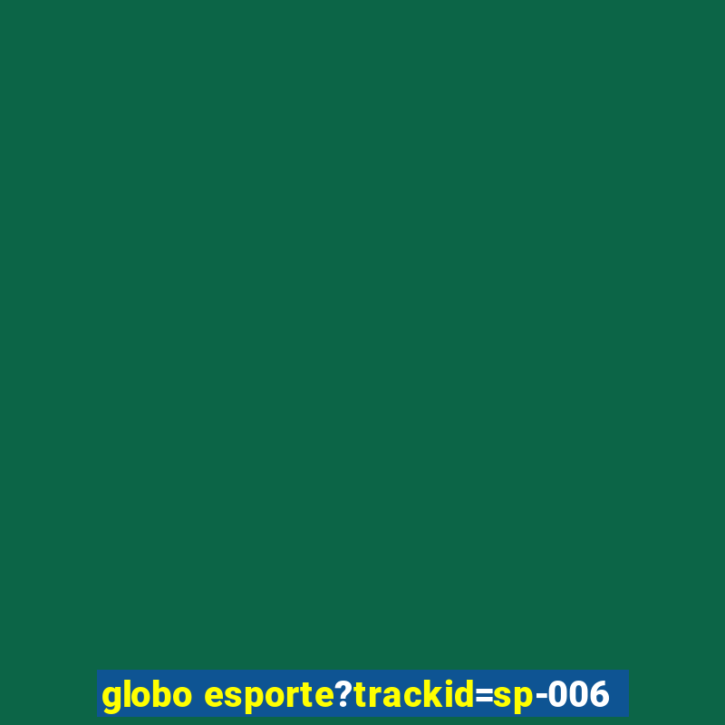 globo esporte?trackid=sp-006