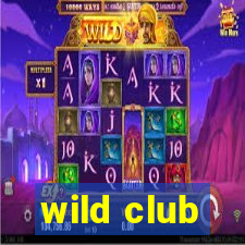 wild club