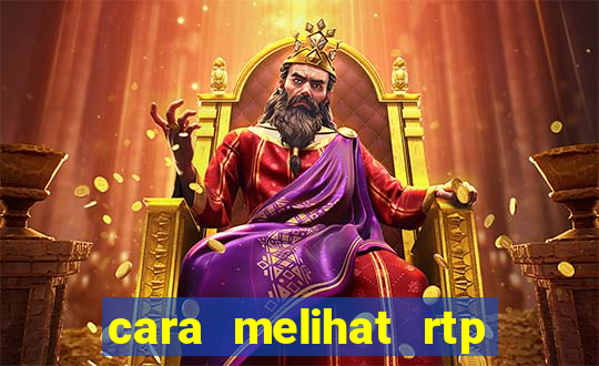 cara melihat rtp slot pragmatic