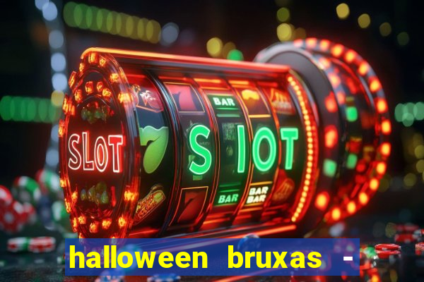 halloween bruxas - slots 777 apk