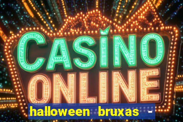 halloween bruxas - slots 777 apk