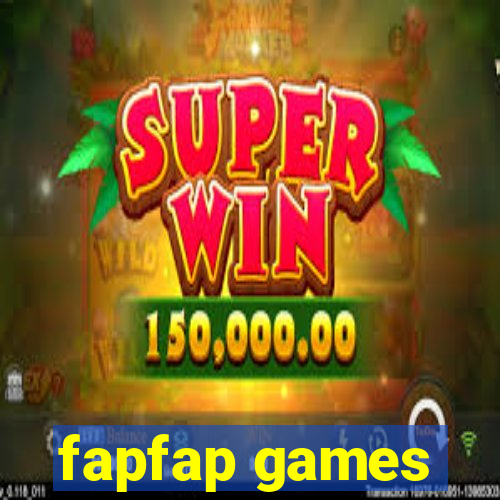 fapfap games