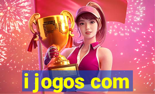 i jogos com