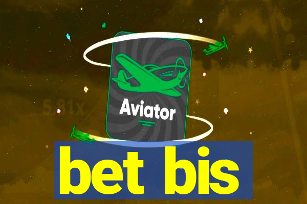 bet bis