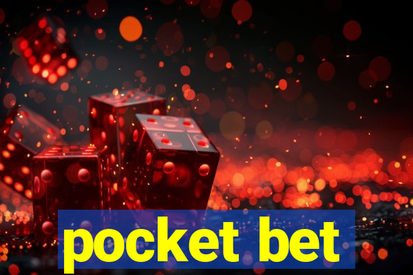 pocket bet