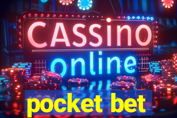 pocket bet