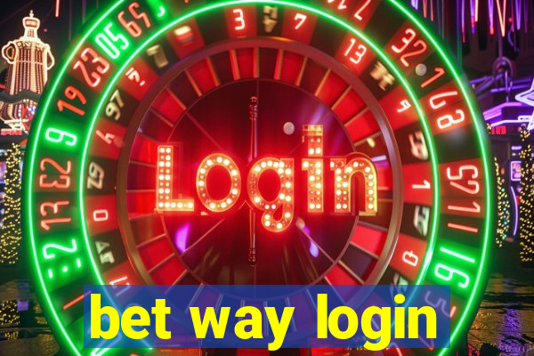 bet way login