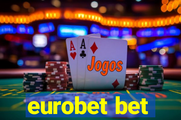 eurobet bet