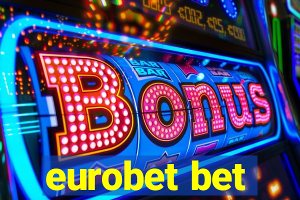 eurobet bet