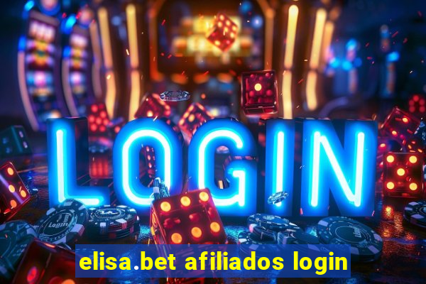 elisa.bet afiliados login