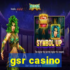 gsr casino