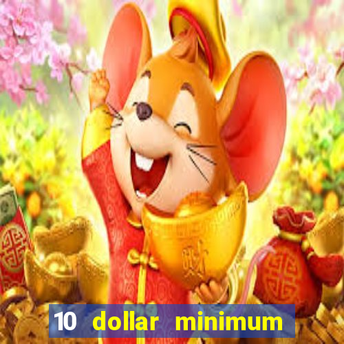 10 dollar minimum deposit usa online casino