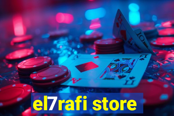 el7rafi store