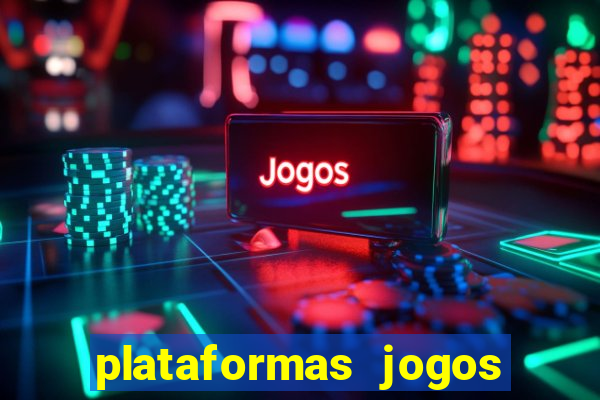 plataformas jogos para ganhar dinheiro