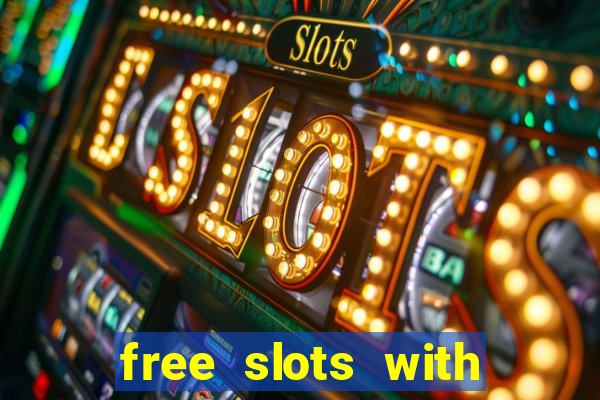 free slots with bonus and free spins