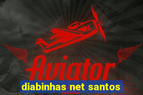 diabinhas net santos