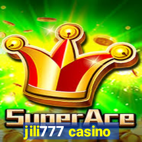 jili777 casino