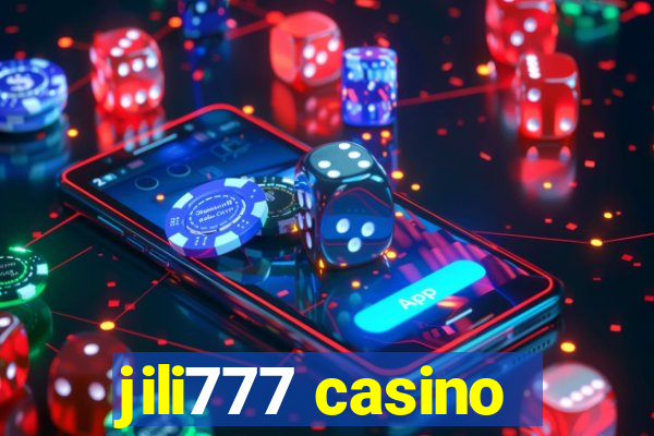 jili777 casino