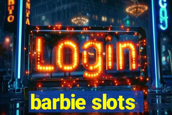 barbie slots