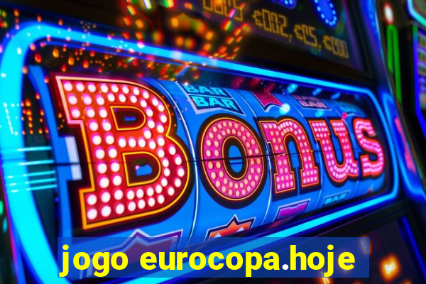 jogo eurocopa.hoje