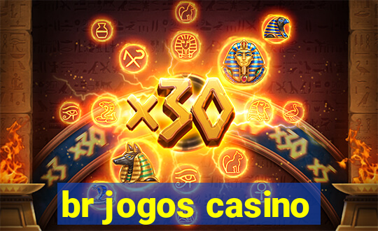 br jogos casino