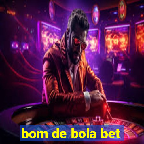 bom de bola bet