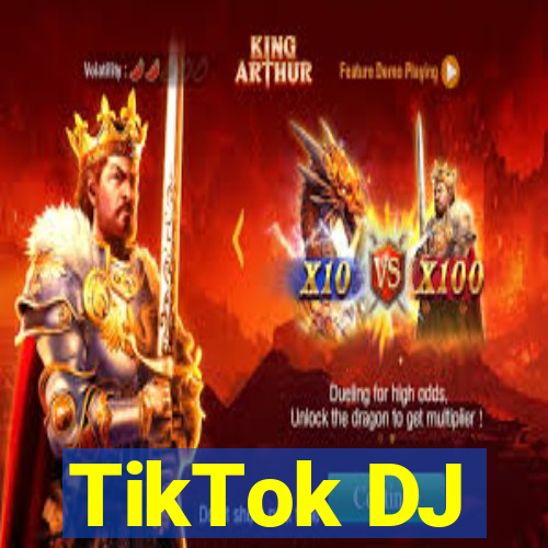 TikTok DJ